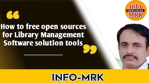 How to use Open Source for Library Management Software  Tools #infomrk #automation #