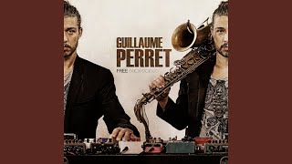 Video thumbnail of "Guillaume Perret - Seduction"