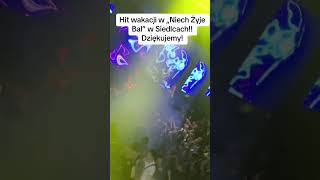 Ona działa na mnie jak w „Niech żyje bal” Siedlce!!