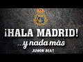 Hala Madrid y nada más 🇪🇸 Junior Beat TEAM 5G Remix Haitian Raboday