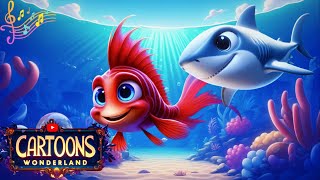 The Red Fish & Baby Shark Adventure in the Depths of Cartoons Wonderland -Bedtime Stories -Kids Song