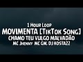 {1 Hour} CHAMO TEU VULGO MALVADÃO - MOVIMENTA [TikTok Song]- MC Jhenny (Love Funk) feat MC GW, DJ