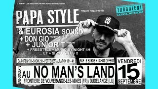 Papa Style - Tout là-haut - Eurosia Sound - Live