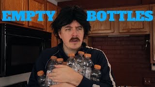 Empty Bottles