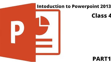 Introduction to PowerPoint 2013||Class 4||Chapter 7||Part1