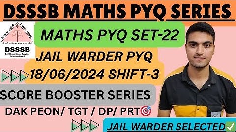 DSSSB MATHS PYQ SERIES | SET-22 | LDC/ JAIL WARDER/ TGT/ DAK PEON/ DP #dsssb #ssc #pyq #maths #ldc