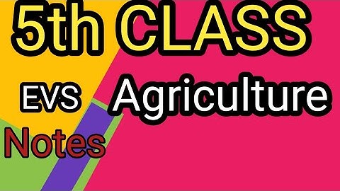 #5th class# EVS #Agriculture #notes #learn with me channel# Karnataka board