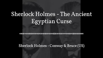 Sherlock Holmes - The Ancient Egyptian Curse