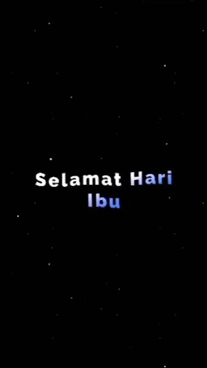 selamat hari ibu 22 Desember terimakasih ibu😭😭💓