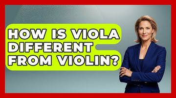 How Is Viola Different From Violin? - Classical Serenade