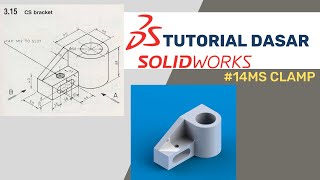 #15 3.15 CS Bracket/TUTORIAL DASAR SOLIDWORKS