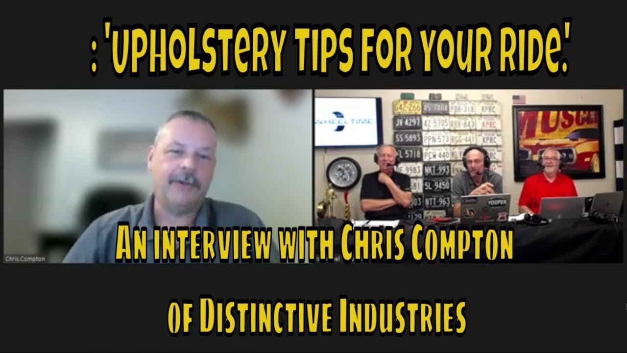 An interview with Chris Compton of Distinctive Industries: 'Upholstery Tips for your ride.'