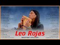 Leo Rojas Greatest Hits 2021 - The Best Of Leo Rojas - Leo Rojas Best Of All Time 2021