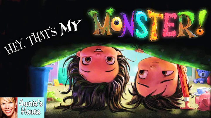 Kids Book Read Aloud: HEY, THAT'S MY MONSTER! by A...