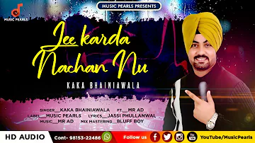 DANCE ON - JEE KARDA NACHAN NU | KAKA BHAINIAWALA | MR. AD | MUSIC PEARLS