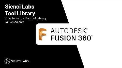 How to Add Sienci Labs Tool Library in Fusion 360