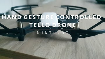 Hand Gesture Controlled Tello Drone using Python, Google MediaPipe and OpenCV 2021