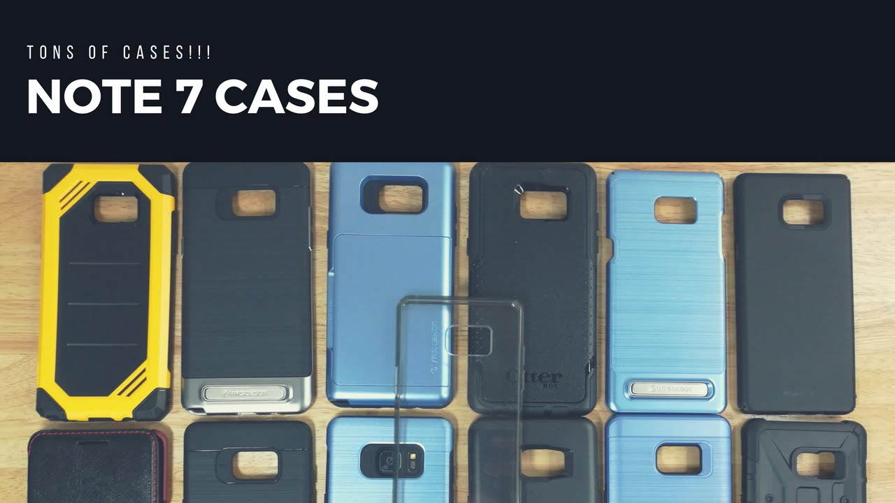 Note 7 Cases: Many To Choose From
