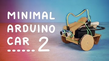 Avoiding Obstacles - Cardboard Arduino Car- PART 2