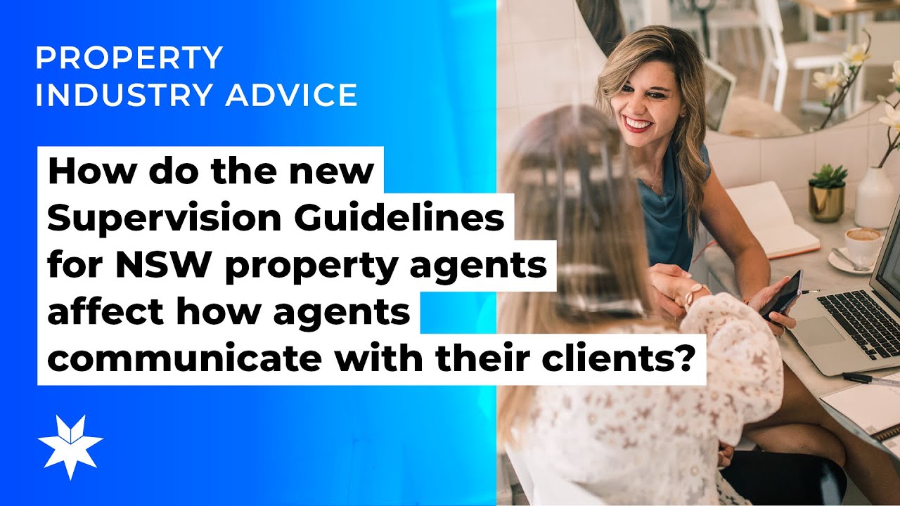 How the new Supervision Guidelines for property agents affect how agents communicate