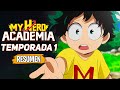 EL HEROE SIN PODERES | Boku No Hero Academia [Temporada 1] ANIME RESUMIDO