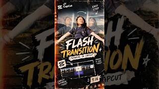 Flash Transition Tutorial in CapCut ⚡🎬