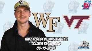 Wake Forest vs Virginia Tech 3/10/26 Free College Basketball Picks and Predictions | NCAAB Pick