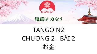 TANGO N2 CHƯƠNG 2 BÀI 2