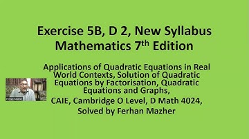Exercise 5B, D 2, New Syllabus Mathematics 7th Edition, Solved by Ferhan Mazher