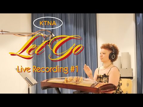 Let Go - Live (KTNA)