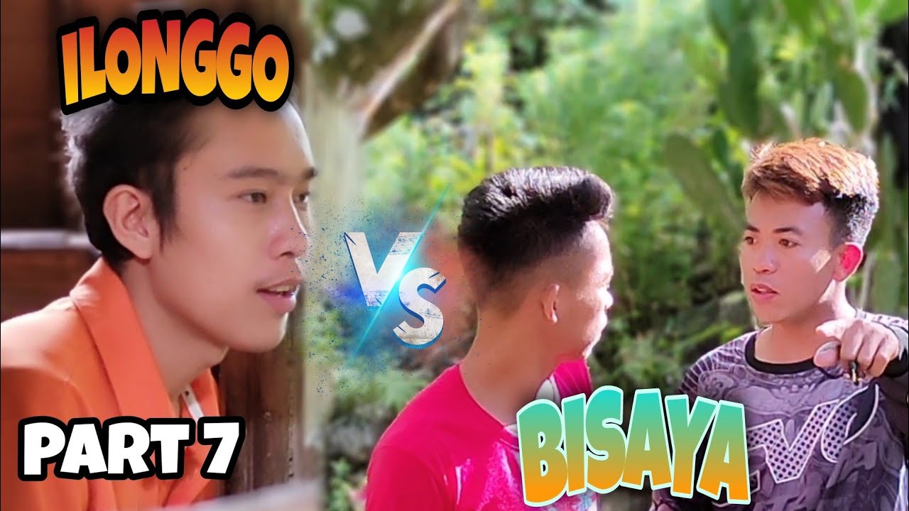 ILONGGO vs BISAYA - Part 7