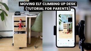 Elf on the Shelf Ideas 2020 (Funny Moving Elf Climbing Tutorial)