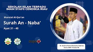 Surah An-Naba Ayat 31-40 M. Azuhra Putra Pratama Sabrina 9B