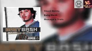 Short Skirts - Baby Bash