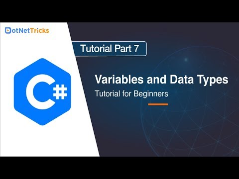 Variables and Data Types - Part 7 | C# Tutorial