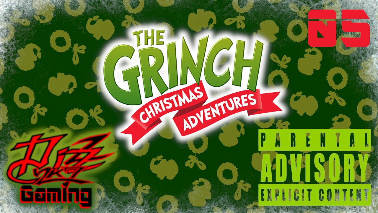 The Grinch: Christmas Adventures - Ep. 05: Oh My Lanta, Its Santa / Dizz2K7 Gaming