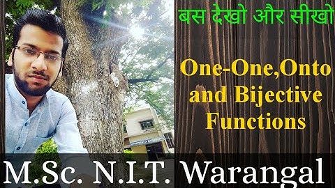 ONE-ONE FUNCTIONS//ONTO FUNCTIONS//BIJECTIVE FUNCTION// IIT-JAM/CSIR-NET(JRF)/GATE/TIFR/NBHM/DU/BHU