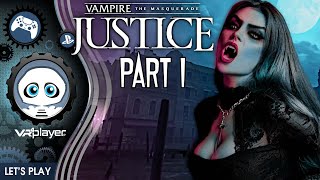 Vampire The Masquerade Justice | Part 1 | Walkthrough Full Game | Let's Play | No commentary | PSVR2
