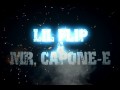 LIL FLIP MR CAPONE E MOST REQUESTED mp3