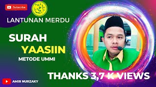 Melodious Recitation of Surah Yasin (Ummi Method) #quran #ummi #tadabbur #recitation
