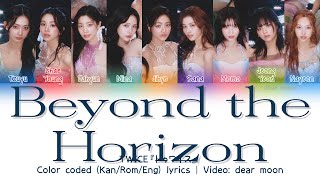 Download lagu TWICE『トゥワイス』-  Beyond the Horizon (Color coded Kan/Rom/Eng lyrics)