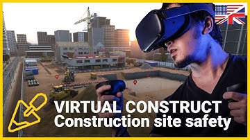 VIRTUAL CONSTRUCT - Construction Site Safety
