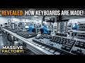 How Logitech Keyboards Are Made | Full Factory Process
