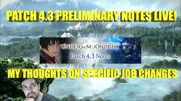 Patch 4.3 Notes are Live and my thoughts about them