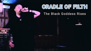 Cradle Of Filth - The Black Goddess Rises [Live @ Poison Karaoke Bar | 06.06.2023]