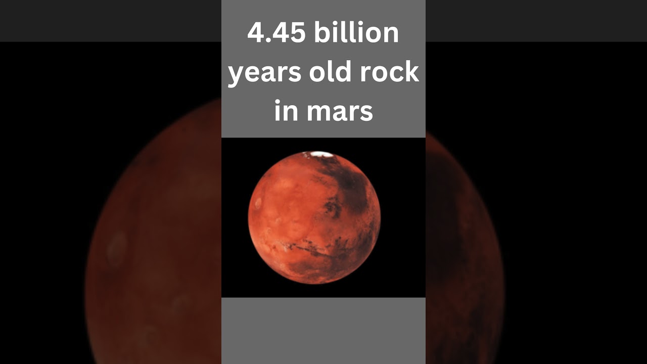 4.45 billion old rock in mars