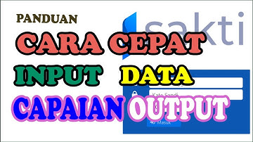 Panduan input capaian output caput aplikasi sakti tahun 2022