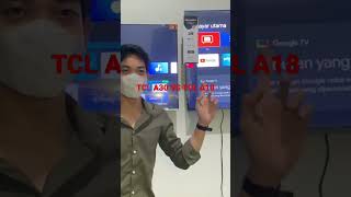 TCL A30 VS TCL A18 TCL 50A30 VS TCL 50A18 #androidtv #tvandroid #promotv #smarttvlg #smarttv32inch