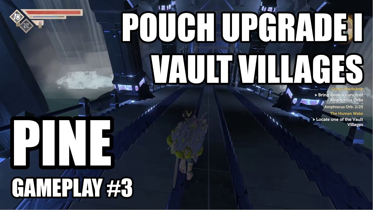 Pouch Upgrade I and Vault Villages Pine Gameplay 3 YouTube
