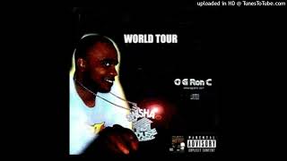 Og Ron C & The Wreckin Yard - World Tour 2K2 - S.P.M. - I Must Be High